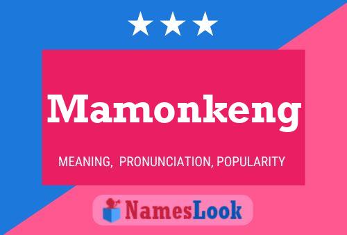 Mamonkeng Name Poster