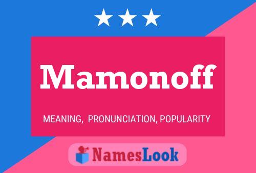 Mamonoff Name Poster