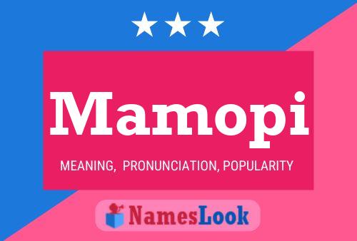 Mamopi Name Poster