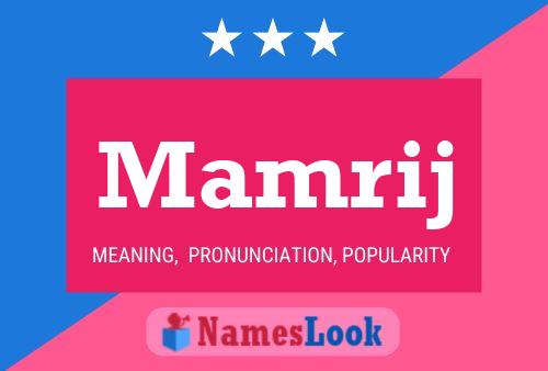 Mamrij Name Poster