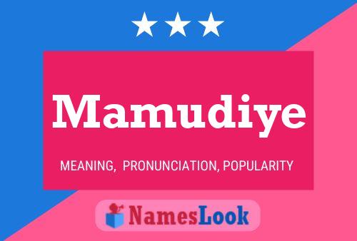 Mamudiye Name Poster