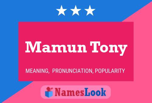 Mamun Tony Name Poster