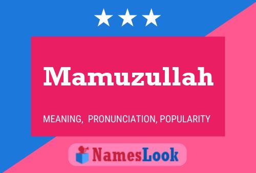 Mamuzullah Name Poster