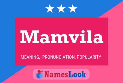 Mamvila Name Poster