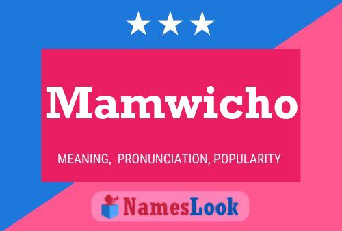 Mamwicho Name Poster