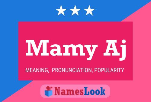 Mamy Aj Name Poster