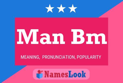 Man Bm Name Poster