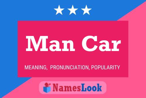 Man Car Name Poster