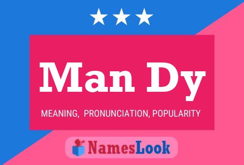 Man Dy Name Poster