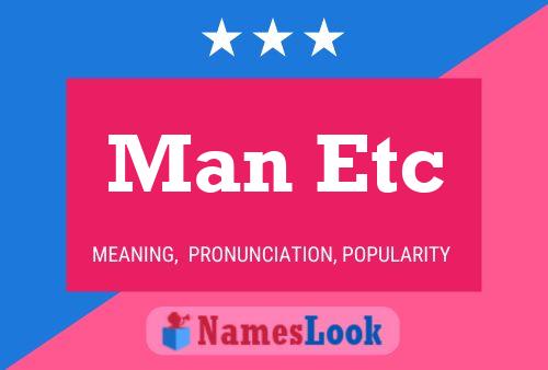 Man Etc Name Poster