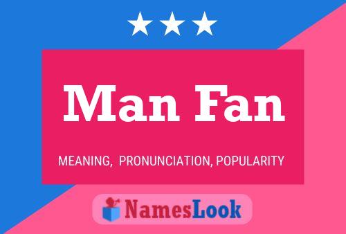 Man Fan Name Poster