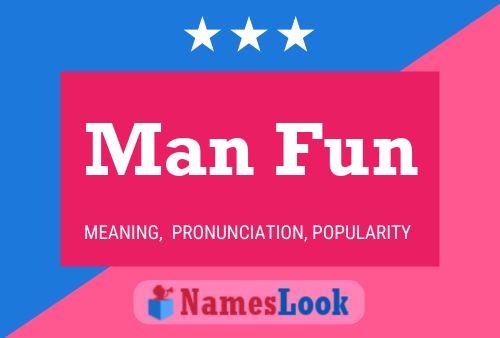 Man Fun Name Poster