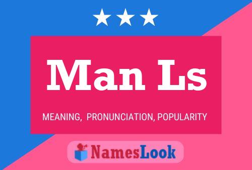 Man Ls Name Poster