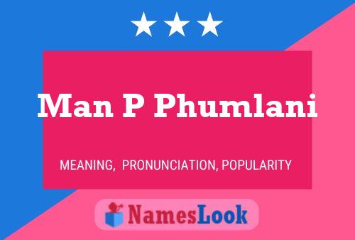 Man P Phumlani Name Poster