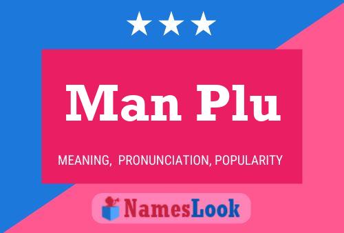 Man Plu Name Poster