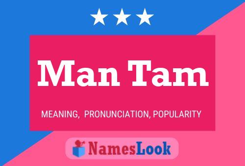 Man Tam Name Poster