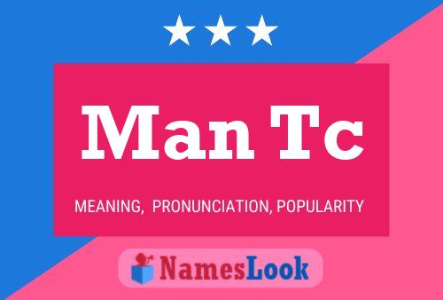 Man Tc Name Poster