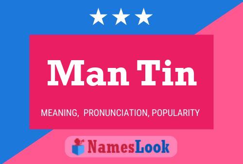 Man Tin Name Poster