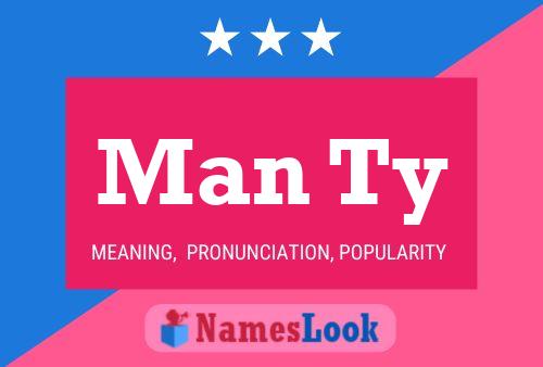 Man Ty Name Poster