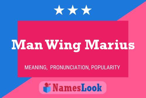 Man Wing Marius Name Poster