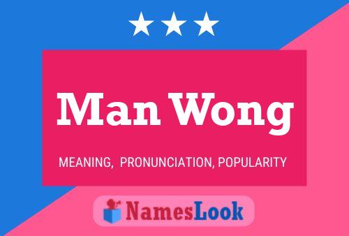 Man Wong Name Poster