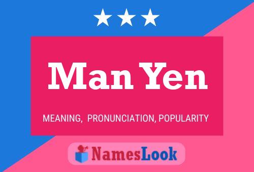 Man Yen Name Poster