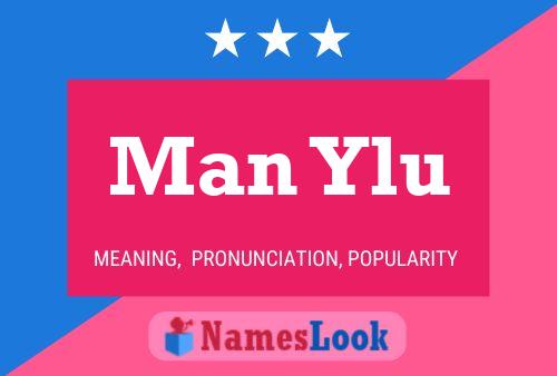 Man Ylu Name Poster