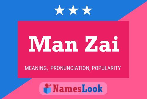 Man Zai Name Poster