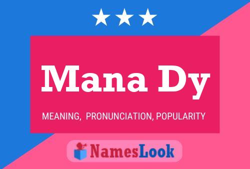 Mana Dy Name Poster