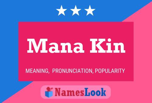 Mana Kin Name Poster