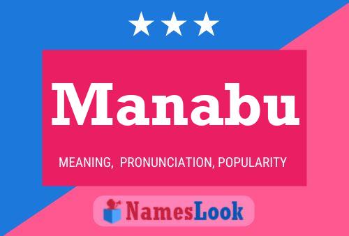 Manabu Name Poster