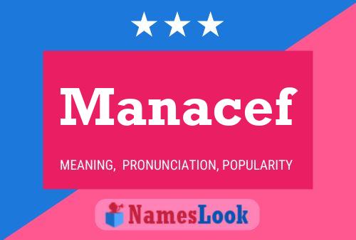 Manacef Name Poster