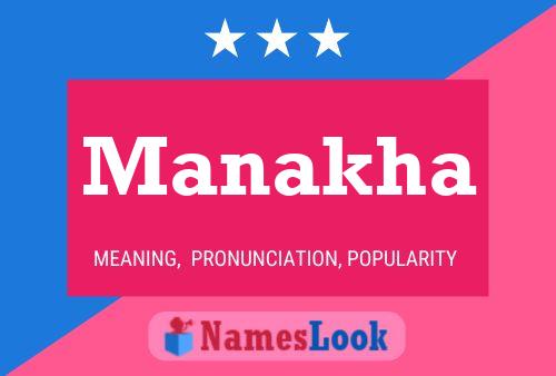 Manakha Name Poster