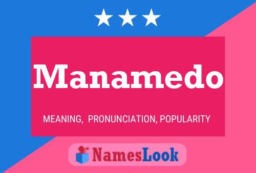 Manamedo Name Poster