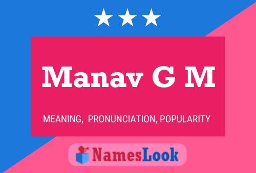 Manav G M Name Poster