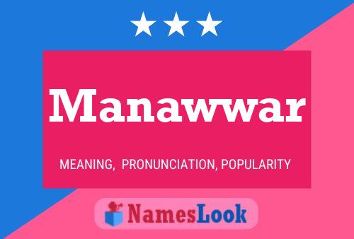 Manawwar Name Poster