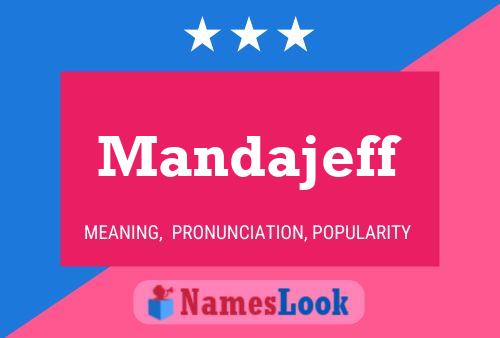 Mandajeff Name Poster