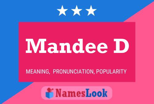 Mandee D Name Poster