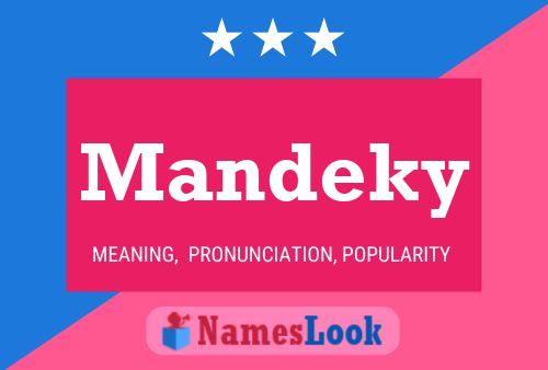 Mandeky Name Poster