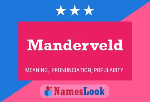 Manderveld Name Poster