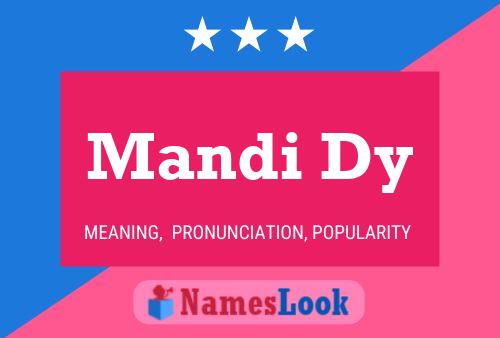 Mandi Dy Name Poster