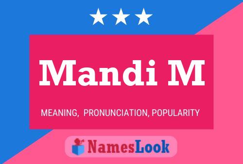 Mandi M Name Poster