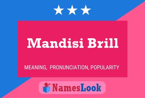 Mandisi Brill Name Poster