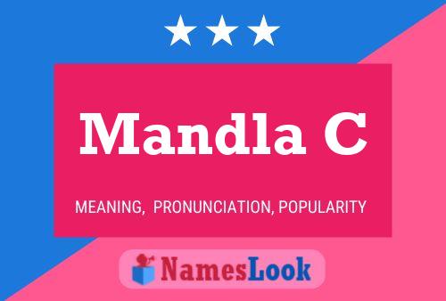 Mandla C Name Poster