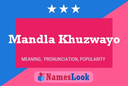 Mandla Khuzwayo Name Poster