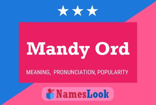 Mandy Ord Name Poster