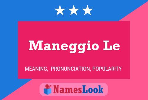 Maneggio Le Name Poster