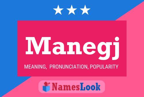 Manegj Name Poster