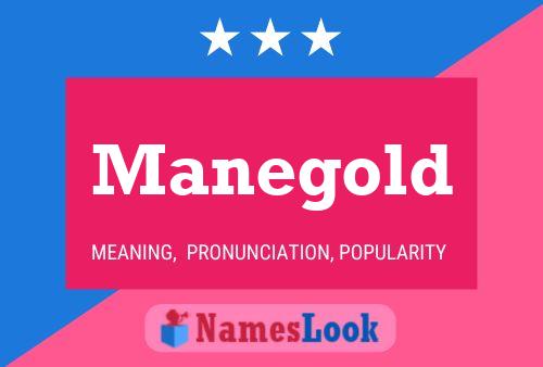 Manegold Name Poster