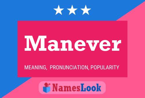 Manever Name Poster